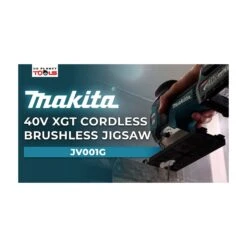Makita JV001GZ01 40Vmax XGT Cordless Brushless Jigsaw With Case -ToolMax Store jv001g